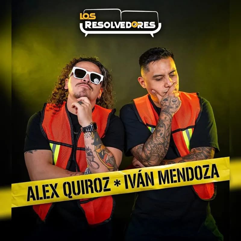 Los Resolvedores (Iván Mendoza y Alex Quiroz)
